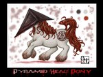 alternate_species ambiguous_gender blood bodily_fluids feral for_a_head hooves parody ponification pre-g4 quadruped solo what_has_magic_done blackheartspiral hasbro konami my_little_pony silent_hill pyramid_head earth_pony equid equine horse mammal object_head pony crossover