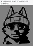 anthro ask_blog beanie cheek_tuft clothed clothed_anthro clothed_male clothing facial_tuft front_view furgonomic_beanie furgonomic_hat furgonomic_headwear furgonomics grey_background hat headgear headwear humor male male_anthro mouth_closed pointy_ears prick_ears simple_background solo text thousand_yard_stare topwear tuft derpyfox_36 derpyfox_36_(fursona) canid canine fox mammal 2023 bust_portrait digital_drawing_(artwork) digital_media_(artwork) english_text monochrome portrait