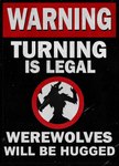 absurd_res ambiguous_gender anthro black_background canid canine claws english_text fur glowing glowing_eyes hi_res mammal mid_transformation mythological_canine mythological_creature mythology open_mouth propaganda sharp_teeth sign silhouette simple_background solo superspy_6 teeth text transformation warning_sign were werecanid werecanine werewolf