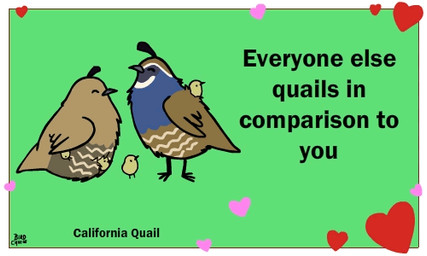 <3 ambiguous_gender animated avian bird birdcheese black_eyes english_text feral holidays humor pun quail text valentine's_day
Rating: Safe
Score: 2
User: DeltaFlame
Date: February 26, 2015 <3 ambiguous_gender animated avian bird birdcheese black_eyes english_text feral holidays humor pun quail text valentine's_day
Rating: Safe
Score: 2
User: DeltaFlame
Date: February 26, 2015
