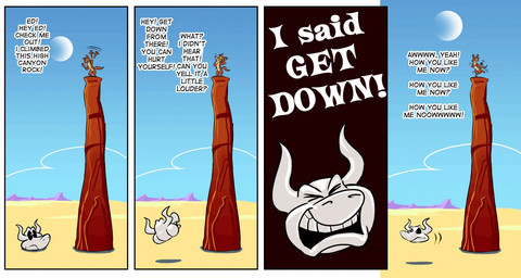 2_horns 4_fingers angry animal_skull annoyed anthro bared_teeth belly bent_legs biped black_background black_eyes black_nose black_sclera blue_sky bone brown_body brown_fur calling_out canyon cheek_tuft chest_tuft close-up cloud cloudy_sky crescent_moon curling_tail dancing deception desert dialogue distance duo eyes_closed facial_tuft fingers floating floating_head font_change fur gesture get_down head_horn head_tuft horn humanoid_hands humor impatient jumping knock-kneed lines_drawn looking_at_another looking_down looking_down_at_another looking_up_at_another male misunderstanding moon motion_lines multicolored_body multicolored_fur nude open_mouth outside paws pecs plantigrade pun pupils raised_heel raised_tail reaction_shot rear_view rock sand shadow simple_background skeleton skull sky standing standing_on_rock standing_on_toes tail talking_to_another tan_belly tan_body tan_chest tan_fur teeth teeth_showing text three-quarter_view tiptoes tricked trickster tuft turning_around two_tone_body two_tone_fur walking walking_away waving waving_hand whiskers white_pupils white_text wide_eyed wide_hips yelling yelling_at_another yellow_sclera stevethedragon coyoteville ed_(coyoteville) sean_o'desse animated_skeleton bovid bovine canid canine canis cattle coyote mammal undead 2014 colored comic digital_drawing_(artwork) digital_media_(artwork) english_text shaded