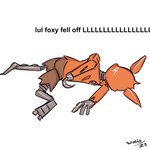 anthro death fell_down fingers machine male male_death simple_background solo text white_background watashiao family_guy_death_pose five_nights_at_freddy's scottgames foxy_(fnaf) animatronic canid canine fox mammal robot 1:1 2023 digital_media_(artwork) hi_res meme