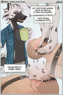 anthro asphyxiation barefoot beverage black_body black_fur blood blue_background bodily_fluids bottomwear bullying claws clothed clothing coffee coffee_mug container cup degradation dominant dominant_anthro dominant_male dripping drooling duo feet foot_fetish foot_in_mouth foot_on_face foot_on_neck foot_play foot_suck forced fur gagging holding_container holding_cup holding_mug holding_object human_on_anthro humanoid_feet insult interspecies looking_down lying male male/male male_anthro male_human markings mean mug on_back open_clothing open_mouth open_shirt open_topwear pain pants pawpads plantigrade profanity restrained saliva saliva_bubble saliva_drip saliva_on_foot scratch scratch_mark scratches scratching scratching_head shirt simple_background soles speciesism spots spotted_body stepped_on strapped_down straps straps_across_chest submissive submissive_human submissive_male sucking text toe_claws topwear trampling white_body white_fur wounded kinneru mats_(glasnir) canid canine canis domestic_dog human mammal english_text hi_res