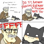 :3 angry batman batman_(series) blush comic commissioner_gordon dc_comics dialogue duo english_text eyewear facial_hair glasses grey_hair hair human humor looking_at_another low_res male mammal meme mustache profanity simple_background smile superhero teeth text unknown_artist white_background