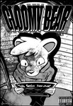 basic_shading blood bodily_fluids card clothing dirt foreshortening halftone height_meter hoodie parental_advisory_sticker simple_background title topwear masterzoroark666 gloomy_the_naughty_grizzly gloomy_bear bear brown_bear grizzly_bear mammal ursine black_and_white comic cover hi_res monochrome