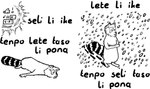 2_panel_comic anthro dialogue feral humor lying on_front semi-anthro shaking shivering snow solo sun text weather jan_ke_tami cc-by creative_commons kijetesantakalu_o lipu_tenpo kijetesantakalu_(kijetesantakalu_o) mammal procyonid raccoon absurd_res comic constructed_language hi_res monochrome sitelen_pona toki_pona_text translated