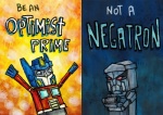 ambiguous_gender autobot decepticon duo faceplate frown happy humor machine motivational_poster not_furry pun red_eyes smile text the_truth jared_von_hindman hasbro takara_tomy transformers megatron optimus_prime robot english_text