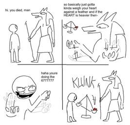 4_panel_comic :d ambiguous_gender anthro armless bottomwear butt clothing crook dialogue fingers gesture hand_gesture headdress heart_(organ) humor impending_doom looking_down looking_down_at_another looking_up_at_another male motion_lines o_o organs skirt smile sound_effects text weighing_scale unknown_artist 67_(meme) egyptian_mythology middle_eastern_mythology mythology anubis animal_humanoid canid canine canis deity human humanoid jackal mammal comic english_text monochrome sketch