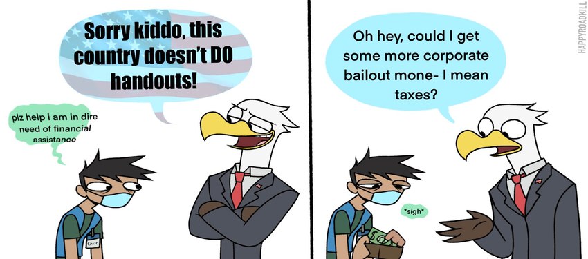 anthro beak clothed clothing crossed_arms dialogue duo face_mask hair humor male money necktie political_cartoon politics shirt sigh simple_background suit text topwear united_states_of_america wallet white_background happyroadkill eric_eagle accipitrid accipitriform avian bald_eagle bird eagle human mammal sea_eagle 2021 comic digital_drawing_(artwork) digital_media_(artwork) english_text flat_colors hi_res multiple_scenes