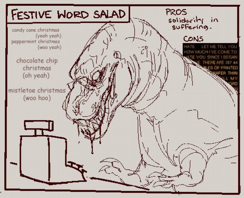 ambiguous_gender blood blood_in_mouth bodily_fluids cash_register cashier checkout christmas_music claws clothed clothing countertop drooling earhole eyewear feral glasses hair holidays inside music retail retail_worker saliva scales sharp_teeth simple_background solo store teeth text jaypgartifacts christmas i_have_no_mouth_and_i_must_scream am_(ihnmaims) dinosaur prehistoric_species reptile scalie theropod tyrannosaurid tyrannosauroid tyrannosaurus tyrannosaurus_rex detailed english_text monochrome