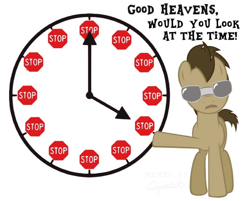 clock eyewear feral fur glasses hair looking_at_viewer male solo stop_sign text filthy_frank friendship_is_magic hasbro my_little_pony doctor_whooves_(mlp) earth_pony equid equine horse mammal pony english_text hi_res meme reaction_image