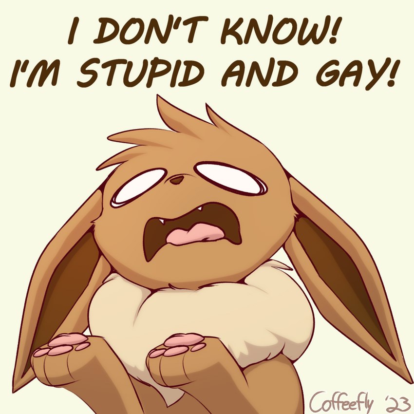 ambiguous_gender bodily_fluids brown_body brown_fur crying cute_fangs d: dialogue distressed ears_back empty_eyes exclamation_point feral fur gesture head_tuft neck_tuft no_pupils open_mouth pawpads paws pivoted_ears relatable shrug simple_background solo stated_homosexuality stated_sexuality stated_stupidity stupidity tan_body tan_fur tears teeth text the_truth tongue tuft coffeefly nintendo pokemon eevee generation_1_pokemon pokemon_(species) 1:1 2023 digital_media_(artwork) english_text hi_res icon meme reaction_image signature