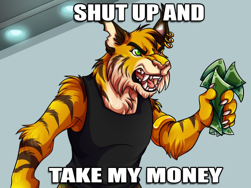 shut up and take my money created by malibupup